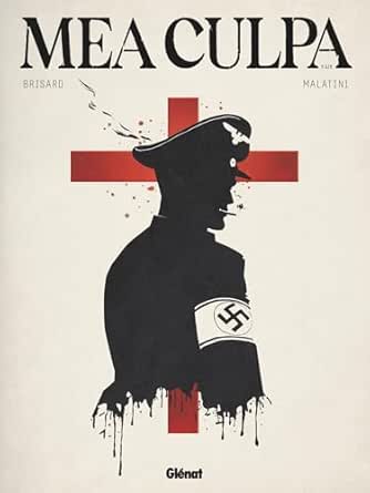 Jean-Christophe Brisard & Michael Malatini Mea culpa t.01