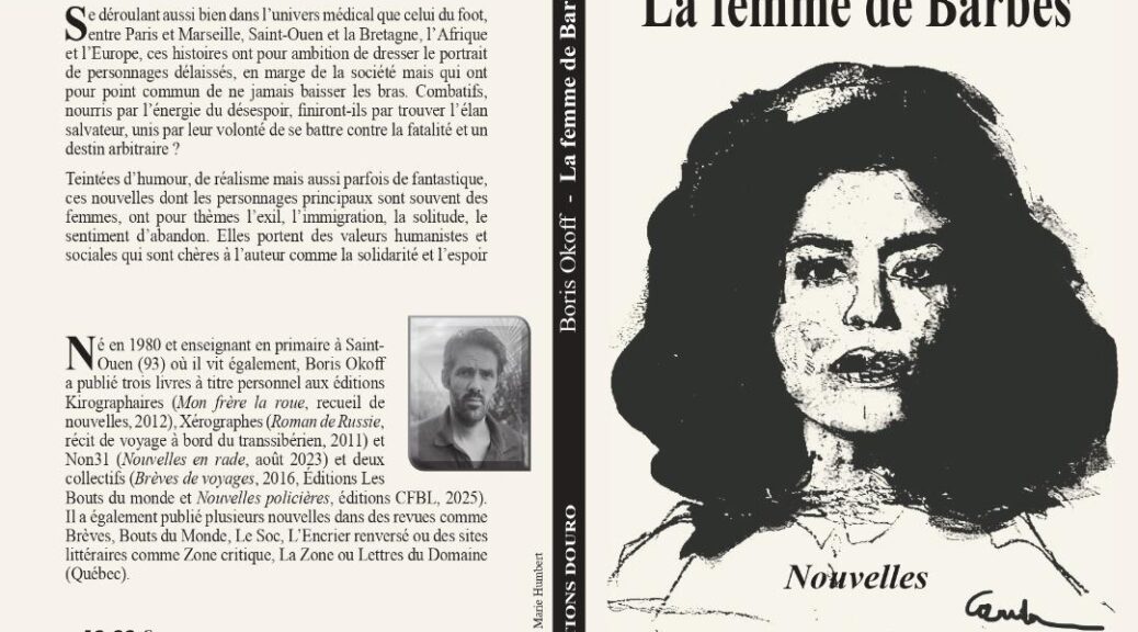 Boris Okoff, La femme de Barbès Nouvelles