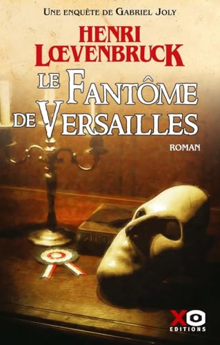 Henri Lœvenbruck, Le Fantôme de Versailles