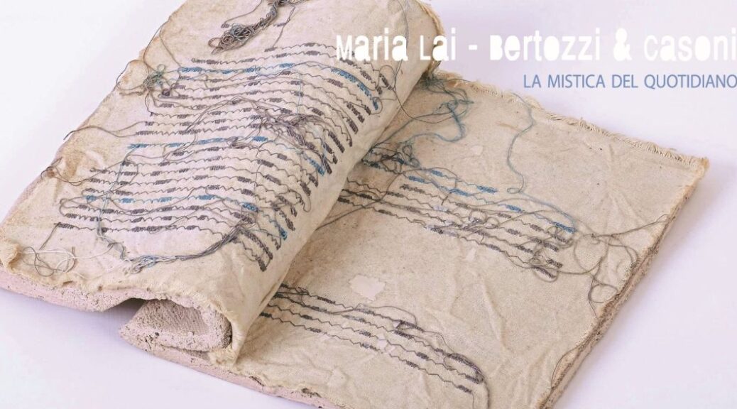 Dialogo Bertozzi&Casoni e Maria Lai