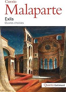 Curzio Malaparte, Exils. Œuvres choisies