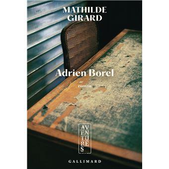 Mathilde Girard, Adrien Borel