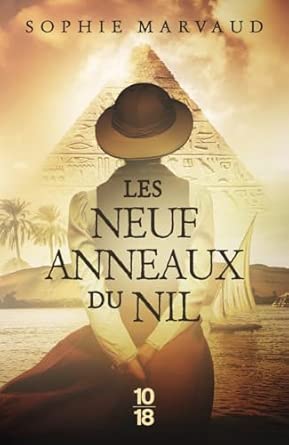 Sophie Marvaud, Les neuf anneaux du Nil