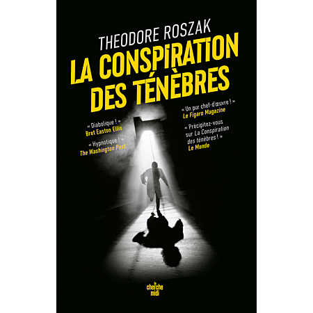 Théodore Roszak, La Conspiration des ténèbres