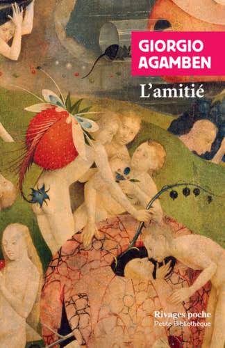 De Cicéron à Agamben en passant par Claude Roy : à la recherche de l’amitié introuvable !