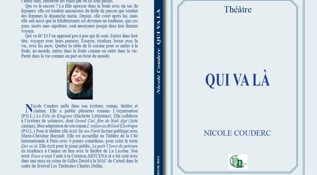 Nicole Couderc, Qui va là ?