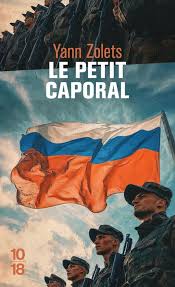 Yann Zolets, Le Petit Caporal