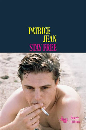 Le très stimulant Stay free de Patrice Jean pour staying alive