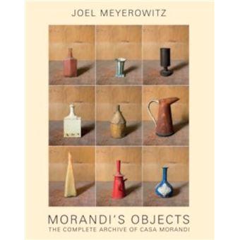 Joel Meyerowitz, Morandi’s Objecte. Les archives complètes de la Casa Morandi