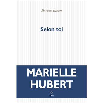 Marielle Hubert, Selon toi