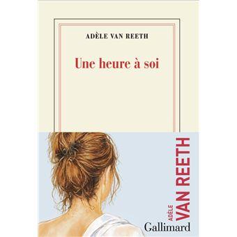 Adèle Van Reeth, Une heure à soi