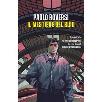 Paolo Roversi, Il mestiere del buio