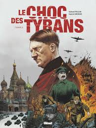 Michaël Prazan & Gabriel Andrade, Le choc des Tyrans - t.02