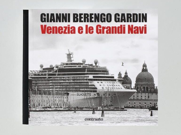 Gianni Berengo Gardin, Venezia e le Grandi Navi,