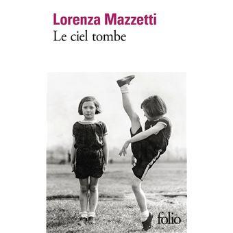 Lorenza Mazzetti, Le ciel tombe
