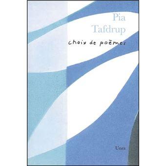 Pia Tafdrup Choix de poèmes